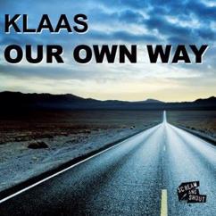 Klaas: Our Own Way (THT & Ced Tecknoboy Bootleg Mix Edit)