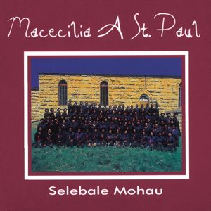 Macecilia A St Paul: Selebale Mohau