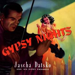 Jascha Datsko and His Gypsy Ensemble: Song of the Plains