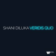 Shani Diluka: Veridis quo