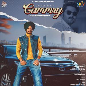Jashan Deo: Cammry (feat. Mahi Sandu)