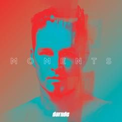 Darude, Tom Fall, Sebastian Reyman: Moments (feat. Sebastian Reyman)