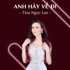 Tina Ngọc Lan: Biết Sẽ Về Đâu