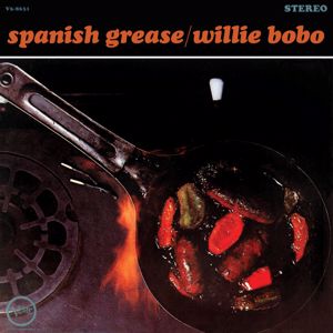 Willie Bobo: Spanish Grease