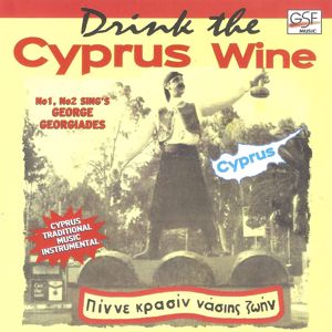 George Georgiades: Drink the Cyprus Wine