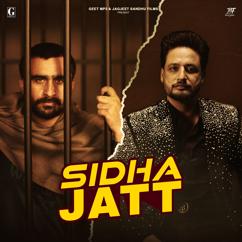 Sajjan Adeeb, Jagjeet Sandhu, Black Virus & Gurjit Gill: Sidha Jatt (From "Oye Bhole Oye 2")