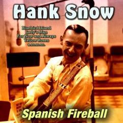Hank Snow: Unwanted Sign Upon Your Heart