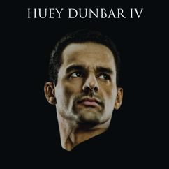 Huey Dunbar IV: Si Tu Me Amas