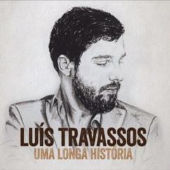 Luis Travassos: Vida