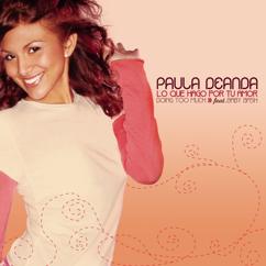 Paula DeAnda featuring Baby Bash: Lo Que Hago Por Tu Amor (Doing Too Much)