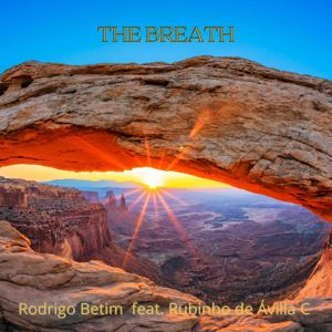 Rodrigo Betim: The Breath