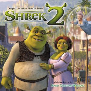 Harry Gregson-Williams: Shrek 2 (Original Motion Picture Score) (Shrek 2Original Motion Picture Score)