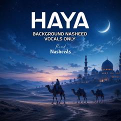 Riad Nasheeds: Haya (Background Nasheed)