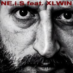 NE.i.S feat. XLWIN: Live and end