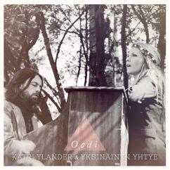 Katri Ylander & Yksinäinen Yhtye: Oodi (Radio edit)