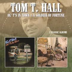 Tom T.Hall: I'll Go Somewhere & Sing My Songs Again