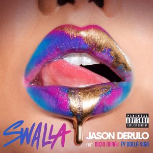 Jason Derulo, Nicki Minaj, Ty Dolla $ign: Swalla (feat. Nicki Minaj & Ty Dolla $ign)
