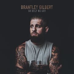 Brantley Gilbert: How To Talk To Girls