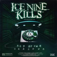 Ice Nine Kills: The Great Unknown