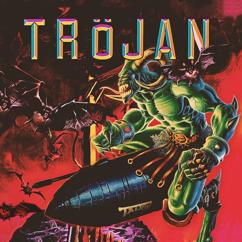 Trojan: Bring On The Night