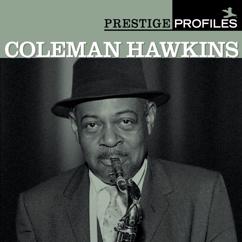 Coleman Hawkins: I Want To Be Loved