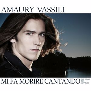 Amaury Vassili: Mi Fa Morire Cantando