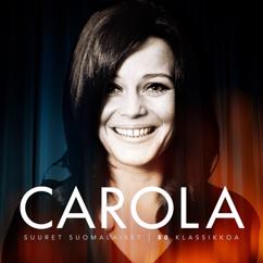 Carola: Rakastan - saavuthan