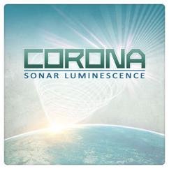 Corona: Sonar Luminescene