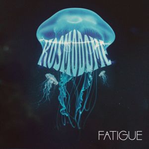 Kosmodome: Fatigue