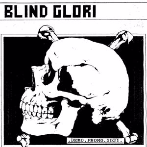 Blind Glorification: Demo 2022