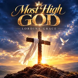 Lordina Grace: Most High God
