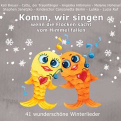 Stephen Janetzko, Kati Breuer, Angelika Hilbmann & Cattu der Traumfänger: Es schneit, hurra, es schneit