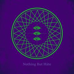 Nothing But Hate: Stand Clear