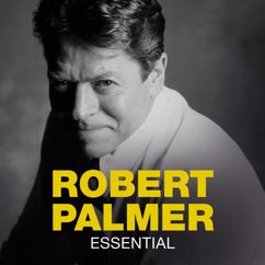 Robert Palmer: Love Takes Time
