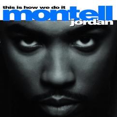 Montell Jordan: Close The Door
