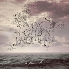 Von Hertzen Brothers: A Good Life