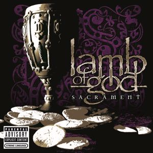 Lamb Of God: Sacrament