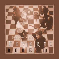 Neverne Bebe: Južno od sreće