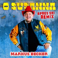 Markus Becker: O Susanna (Aprés Ski Remix)