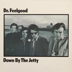 Dr. Feelgood: Oyeh!