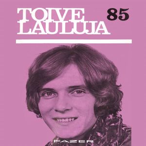 Various Artists: Toivelauluja 85 - 1970