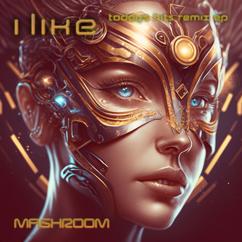 Mashroom: I Like (Acapella Vocal Mix 125 BPM)