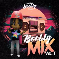 Hip Hop Boobly Show: Boobly Mix (Vol. 1) (Boobly MixVol. 1)