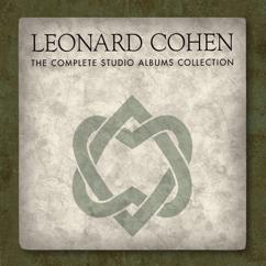 Leonard Cohen: I Tried to Leave You