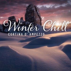 Various Artists: Winter Chill: Cortina D' Ampezzo