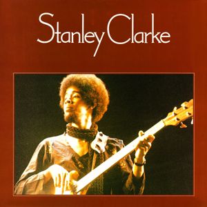 Stanley Clarke: Stanley Clarke