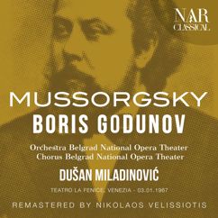 Dušan Miladinović, Orchestra Belgrad National Opera Theater: MUSSORGSKY: BORIS GODUNOV