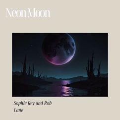 Sophie Rey: Neon Moon