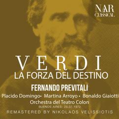 Fernando Previtali, Orchestra del Teatro Colon: VERDI: LA FORZA DEL DESTINO