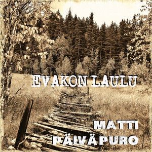 Matti Päiväpuro: Evakon laulu